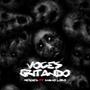 Voces Gritando (Explicit)