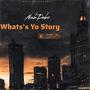 What's yo story (Explicit)