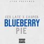 Blueberry Pie (feat. Playamade Casper) [Explicit]