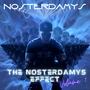 The Nosterdamys Effect Volume 1 (Explicit)