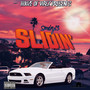 Slidin' (Explicit)