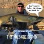 The Muskie Grind