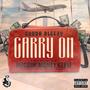 Carry On (feat. Huggin' Money Keem) [Explicit]