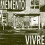 Memento Vivre (Explicit)