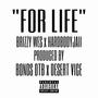 FOR LIFE (feat. Brizzy Wes) [Explicit]