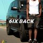 6IX BACK (Explicit)