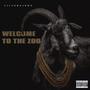 Welcome To The Zoo (Explicit)