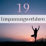 19 Entspannungsverfahren - Entspannende Musik mit Naturgeräuschen