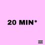 20 Min (Explicit)