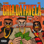 Cria de Favela (Explicit)