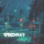 Speedway (Explicit)