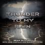 Thunder To My Rain (feat. Jake Castillo & Enrique Chavez)