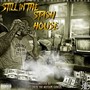 Still In The Stash House (Explicit)