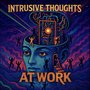 Intrusive Thoughts