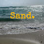 sand. (Explicit)