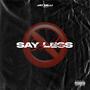 Say Less (Explicit)