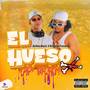 El Hueso (Explicit)