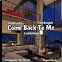 Come Back 2 Me (feat. Cre8tivarts) [Cre8TivArts Popster Edition MWs]