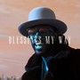 Blessings My Way - Single