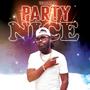 Party Nice (Explicit)