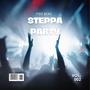 Steppa Party (Explicit)