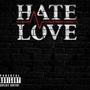 Hate Love (Explicit)