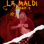 La Maldi (Explicit)