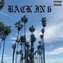 BACK IN 6 (Explicit)