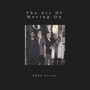 The Art Of Moving On (Explicit)