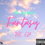 Fantasy: The EP (Explicit)