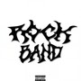 rock band (Explicit)