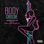 Body Groove (feat. Callum Marcel) [Explicit]