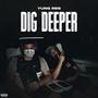 Dig Deeper (Explicit)