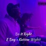 Do It Right (Explicit)