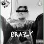 Crazy (Explicit)