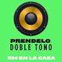 Prendelo (Doble Tono) [Explicit]