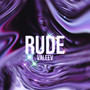 Rude (Explicit)