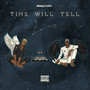 Time Will Tell (Explicit)