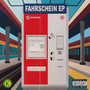 Fahrschein - EP (Explicit)