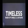 Timeless (feat. angel C. & Jotauve) (Explicit)