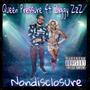 Nondisclosure (feat. Ziggy Zzz) [Explicit]