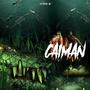 Caimán Caimán (Explicit)