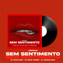 Arrocha Sem Sentimento (Explicit)