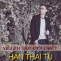 Yêu Em Vào Cõi Chết