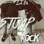 Stump 4 Rock (Explicit)