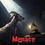 Menace (Explicit)