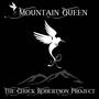 Mountain Queen