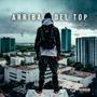 Arriba Del Top (Explicit)