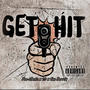 Get Hit (feat. 13 & Rey buzzin) [Explicit]