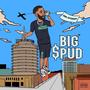 BIG SPUD (Explicit)